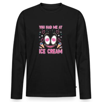 You Had Me At Ice Cream Dessert Popsicle Lovers - Men's Premium Organic Long Sleeve Shirt - black - Front - Nico (187cm)
