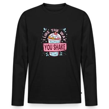I Like The Way You Shake Milkshake Dessert Gifts - Männer Premium Bio Langarmshirt - Schwarz - Vorne - Nico (187cm)
