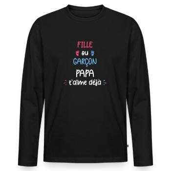 Fille ou garçon papa t'aime déjà - T-shirt manches longues Premium bio Homme - noir - Devant - Nico (187cm)