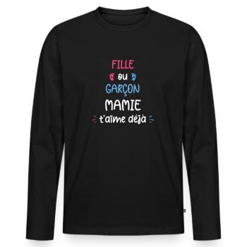 Fille ou garçon mamie t'aime déjà - T-shirt manches longues Premium bio Homme - noir - Devant - Nico (187cm)