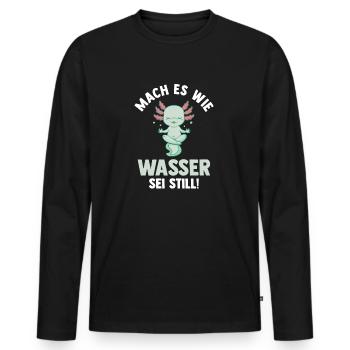 Axolotl Mach es wie Wasser sei Still - Männer Premium Bio Langarmshirt - Schwarz - Vorne - Nico (187cm)