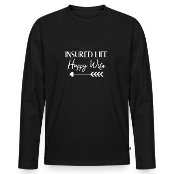 Insured Life Happy Wife Insurance Agent Gift Ideas - Männer Premium Bio Langarmshirt - Schwarz - Vorne - Nico (187cm)