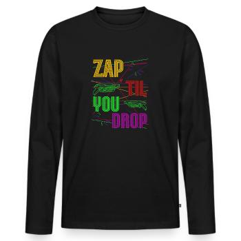 Zap Til You Drop Laser Tag Player Team Gift Idea - Men's Premium Organic Long Sleeve Shirt - black - Front - Nico (187cm)