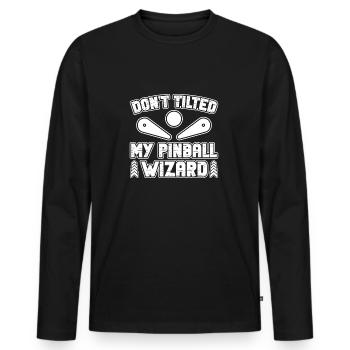 Don`t Tilted My Pinball Wizard Player GIft Idea - Männer Premium Bio Langarmshirt - Schwarz - Vorne - Nico (187cm)