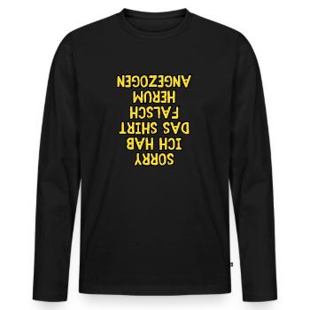 Sorry Ich Hab Das Shirt Falsch Herum Angezogen - Männer Premium Bio Langarmshirt - Schwarz - Vorne - Nico (187cm)
