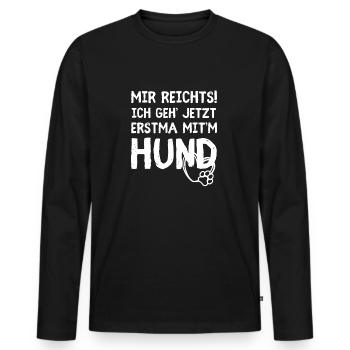 Mir Reichts Ih Geh Jetzt Erstmal Mit m Hund 2 - Männer Premium Bio Langarmshirt - Schwarz - Vorne - Nico (187cm)
