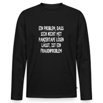 Panzertape Frauenproblem Handwerker Shirt - Männer Premium Bio Langarmshirt - Schwarz - Vorne - Nico (187cm)