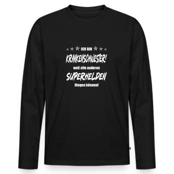 Ich bin Krankenschwester weil alle anderen... - Männer Premium Bio Langarmshirt - Schwarz - Vorne - Nico (187cm)