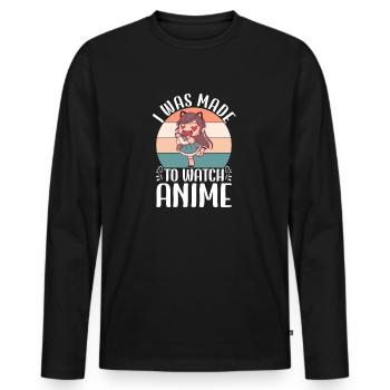 I Was Made To Watch Anime Japanese Anime Manga - Men's Premium Organic Long Sleeve Shirt - black - Front - Nico (187cm)