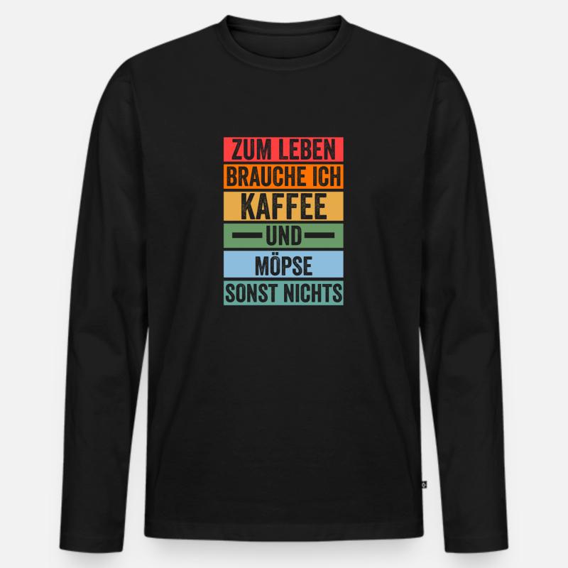 Kaffee Hund Mops - Männer Premium Bio Langarmshirt - Schwarz