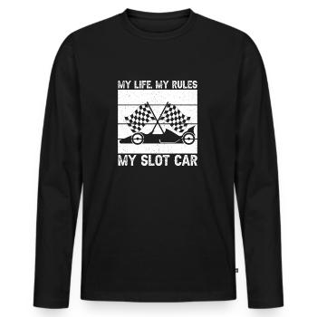 Slotrace My Life My Rules My Slot Cars Gift - Männer Premium Bio Langarmshirt - Schwarz - Vorne - Nico (187cm)