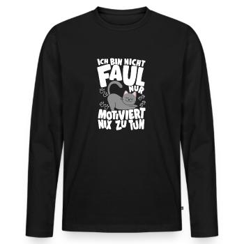 Katzenfans Motiviert Nix Zu Tun Lustige - Männer Premium Bio Langarmshirt - Schwarz - Vorne - Nico (187cm)