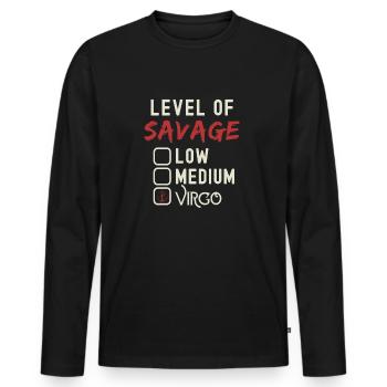 Level Of Savage Virgo Funny Star Sign Astrology - Men's Premium Organic Long Sleeve Shirt - black - Front - Nico (187cm)