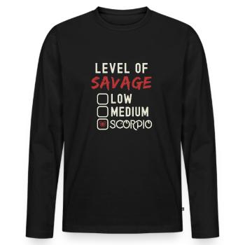 Level Of Savage Scorpio Funny Star Sign Astrologie - Männer Premium Bio Langarmshirt - Schwarz - Vorne - Nico (187cm)