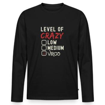 Level Of Crazy Virgo Funny Star Sign Astrology - Men's Premium Organic Long Sleeve Shirt - black - Front - Nico (187cm)