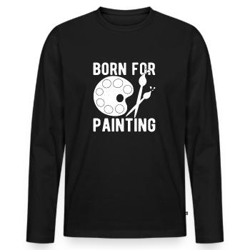 Funny Art Painter Born For Painting Drawing Artist - Männer Premium Bio Langarmshirt - Schwarz - Vorne - Nico (187cm)