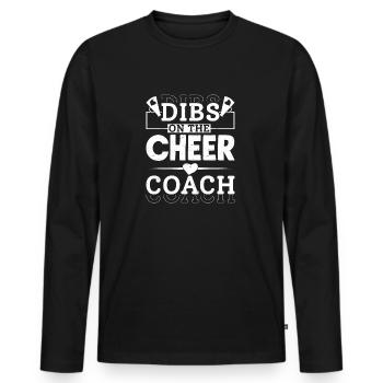 Dibs On The Cheer Coach Cheerleader Cheerleading - Men's Premium Organic Long Sleeve Shirt - black - Front - Nico (187cm)