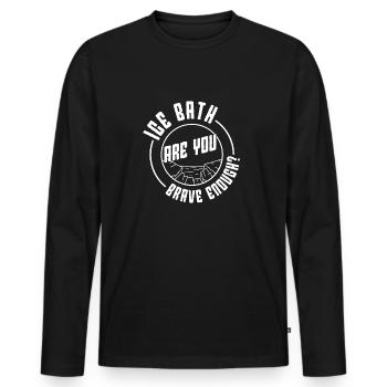 Bain glacé à l’eau glacée Êtes-vous assez courageux idée cadeau - T-shirt manches longues Premium bio Homme - noir - Devant - Nico (187cm)