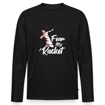 Fear My Racket Player Badminton - T-shirt manches longues Premium bio Homme - noir - Devant - Nico (187cm)