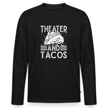Theater And Tacos Actor Musical Design - Männer Premium Bio Langarmshirt - Schwarz - Vorne - Nico (187cm)