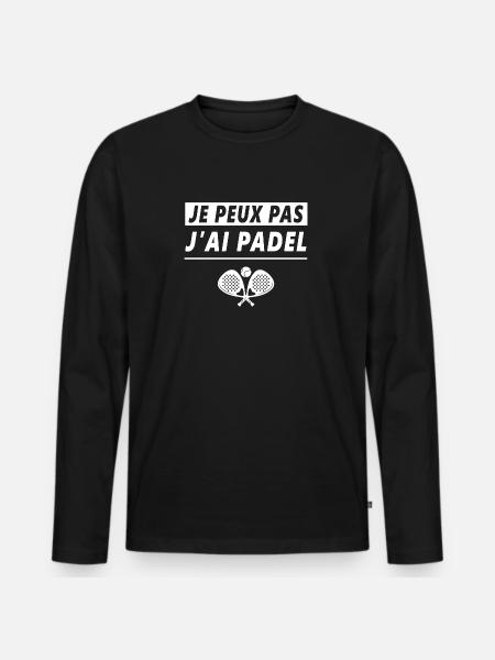 I Can't I Have Padel Padeliste Padel Player - Men's Premium Organic Long Sleeve Shirt - black