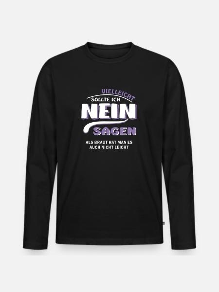 SAY NO BRIDE - Men's Premium Organic Long Sleeve Shirt - black