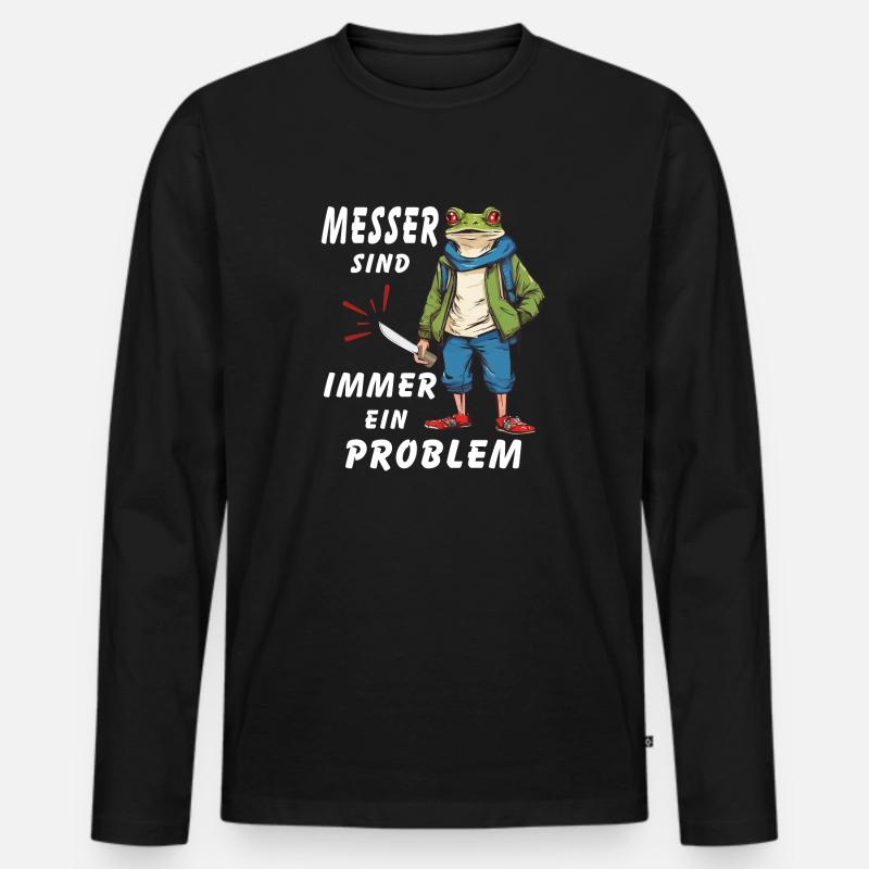 FROSCH MESSER SIND IMMER EIN PROBLEM Männer Premium Bio Langarmshirt