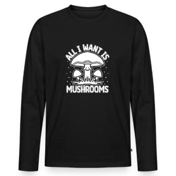 Morilles Tout ce que je veux, c’est des champignons - T-shirt manches longues Premium bio Homme - noir - Devant - Nico (187cm)