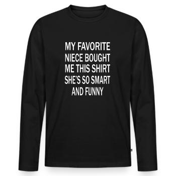 My Favorite Niece Bought Me This Funny Uncle - Men's Premium Organic Long Sleeve Shirt - black - Front - Nico (187cm)