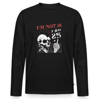 I Am 25 Plus Middle Finger - 26th Birthday - Men's Premium Organic Long Sleeve Shirt - black - Front - Nico (187cm)