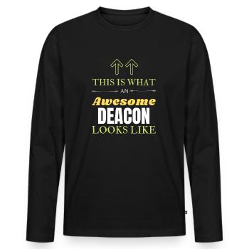 This is What an Awesome Deacon Looks Like - Men's Premium Organic Long Sleeve Shirt - black - Front - Nico (187cm)