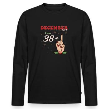 Fille de décembre - J’ai 38 ans + Doigt d’honneur pour le 39ème - T-shirt manches longues Premium bio Homme - noir - Devant - Nico (187cm)