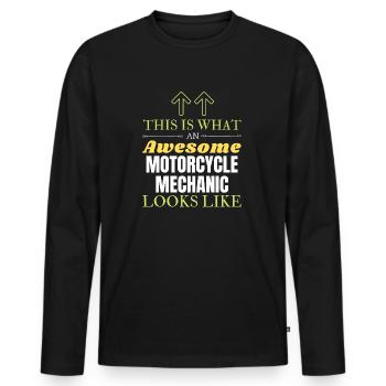 This is What an Awesome Motorcycle Mechanic Looks - Men's Premium Organic Long Sleeve Shirt - black - Front - Nico (187cm)
