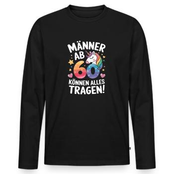 60. Geburtstag Mann 60 Jahre Deko Lustig Geschenk - Männer Premium Bio Langarmshirt - Schwarz - Vorne - Nico (187cm)