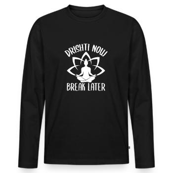 Les amateurs de Pilates Drishti se brisent maintenant plus tard - T-shirt manches longues Premium bio Homme - noir - Devant - Nico (187cm)