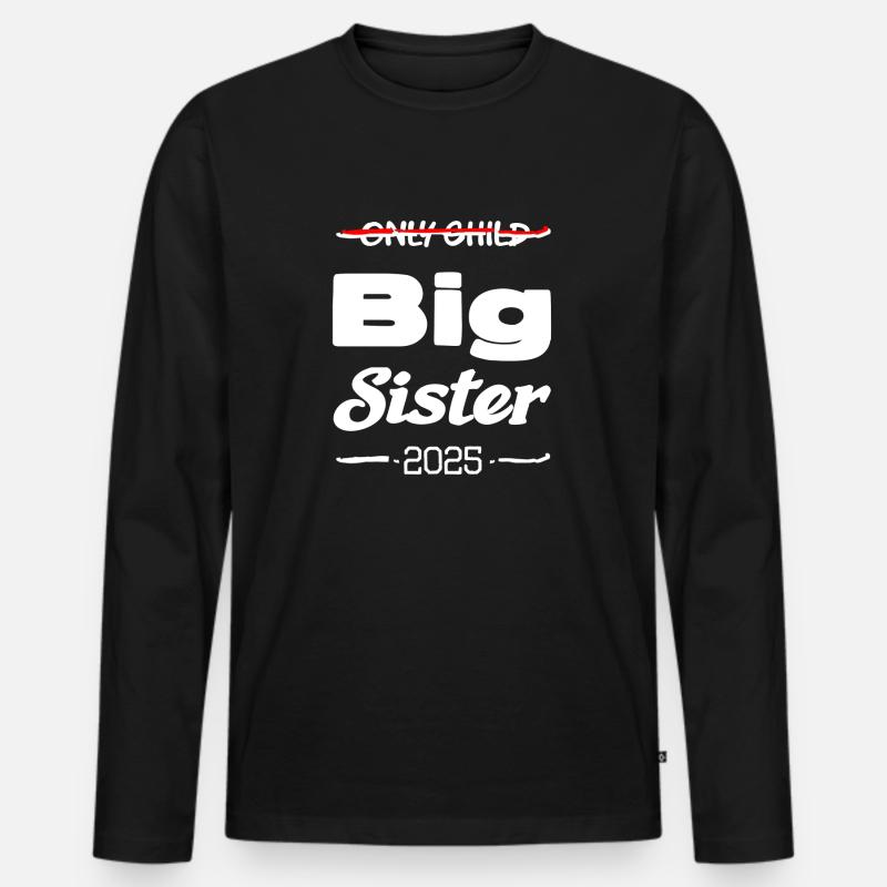 Nur Kind grosse Schwester 2025 - Männer Premium Bio Langarmshirt - Schwarz