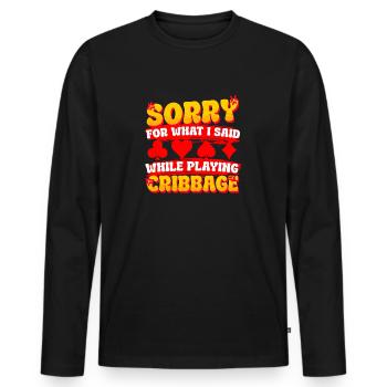 Désolé pour ce que j’ai dit en jouant au cribbage - T-shirt manches longues Premium bio Homme - noir - Devant - Nico (187cm)