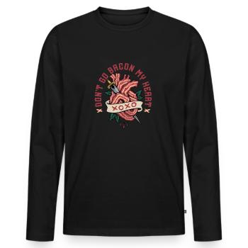 Don't Go Bacon My Heart - Männer Premium Bio Langarmshirt - Schwarz - Vorne - Nico (187cm)