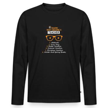 Teacher funny Wieso wurde ich lehrer - Männer Premium Bio Langarmshirt - Schwarz - Vorne - Nico (187cm)