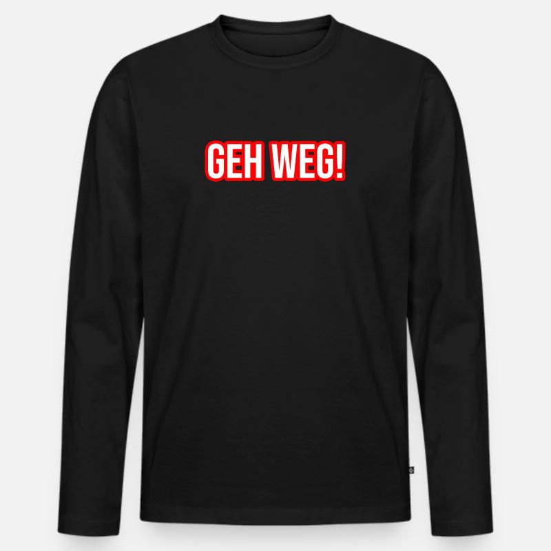 GEH WEG! - Männer Premium Bio Langarmshirt - Schwarz