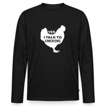 YES I TALK TO CHICKENS - Männer Premium Bio Langarmshirt - Schwarz - Vorne - Nico (187cm)