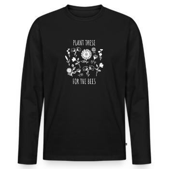 Plant These For The Bees Environmental Activist - Men's Premium Organic Long Sleeve Shirt - black - Front - Nico (187cm)