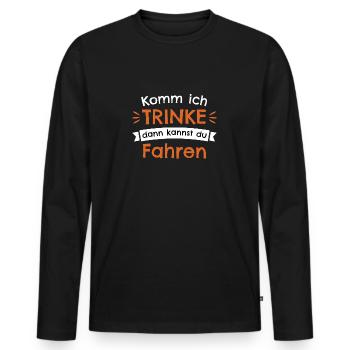 Drinking saying funny driver car gift party - Men's Premium Organic Long Sleeve Shirt - black - Front - Nico (187cm)