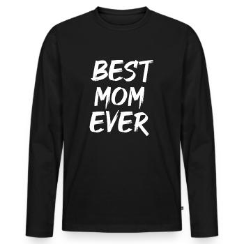 Best Mom Ever - Men's Premium Organic Long Sleeve Shirt - black - Front - Nico (187cm)
