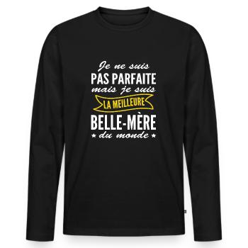 Pas parfaite mais la meilleure Belle mère du monde - T-shirt manches longues Premium bio Homme - noir - Devant - Nico (187cm)