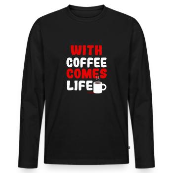 With Coffee comes Life - Men's Premium Organic Long Sleeve Shirt - black - Front - Nico (187cm)
