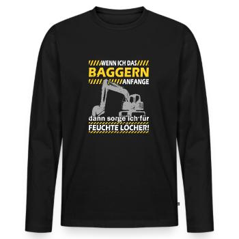 Wenn ich das Baggern anfange Bagger Baggerfahrer - Männer Premium Bio Langarmshirt - Schwarz - Vorne - Nico (187cm)
