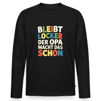 Bleibt locker Opa macht das schon Opa kann das - Männer Premium Bio Langarmshirt - Schwarz - Vorne - Nico (187cm)