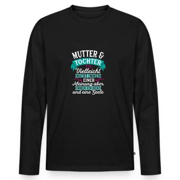 Mutter Tochter Seele Geschenk Geburtstag - Männer Premium Bio Langarmshirt - Schwarz - Vorne - Nico (187cm)