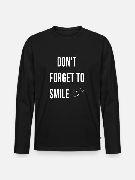 Dont forget to smile - Men's Premium Organic Long Sleeve Shirt - black